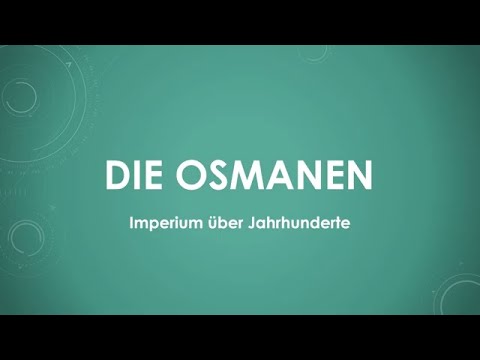 Die Osmanen einfach und kurz erklärt